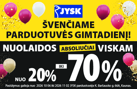 ŠVENČIAME PARDUOTUVĖS GIMTADIENĮ! NUOLAIDOS ABSOLIUČIAI VISKAM NUO 20% IKI 70%