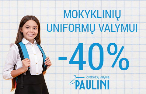 -40% nuolaida mokyklinių uniformų valymui
