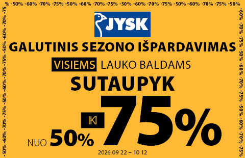 Galutinis sezoninis išpardavimas JYSK parduotuvėse!