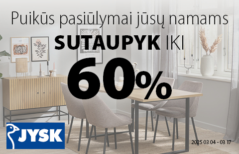 PUIKŪS PASIŪLYMAI JŪSŲ NAMAMS